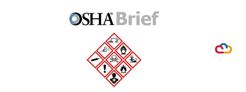 Summary Subject - OSHA Brief - Hazard Communication Standard- Safety Data Sheets