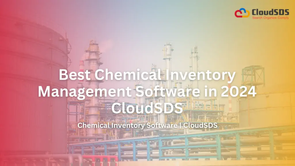 Best Chemical Inventory Management Software in 2024 CloudSDS