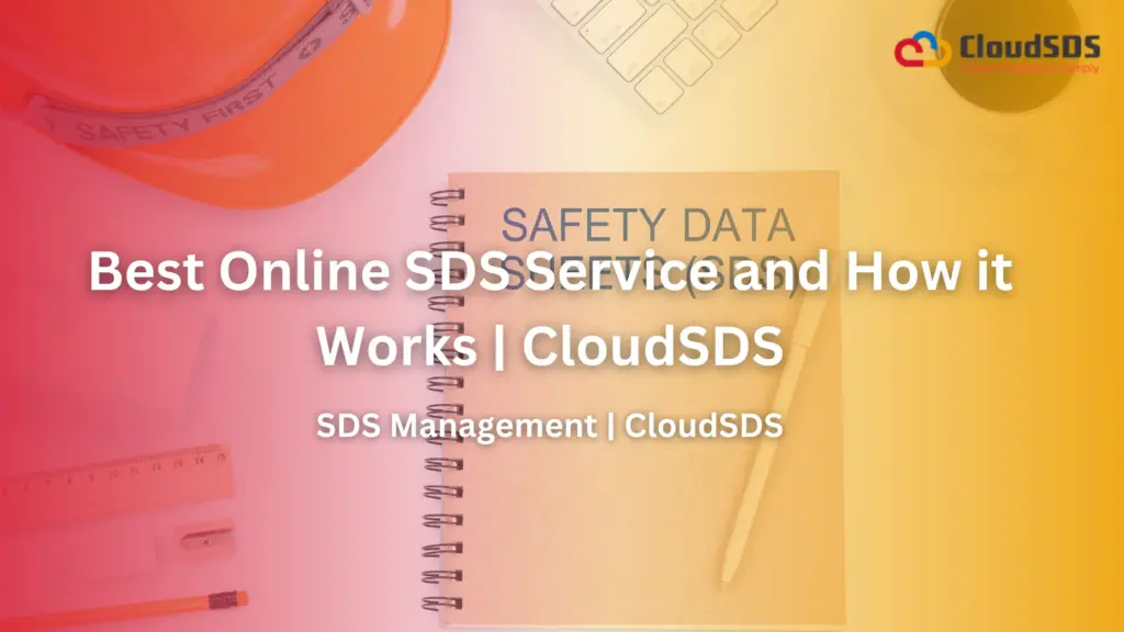 Best Online SDS Service and How it Works | CloudSDS