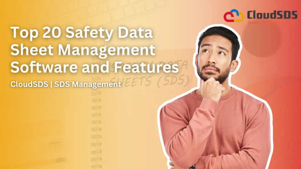 Top 20 Safety Data Sheet Management Software and Features