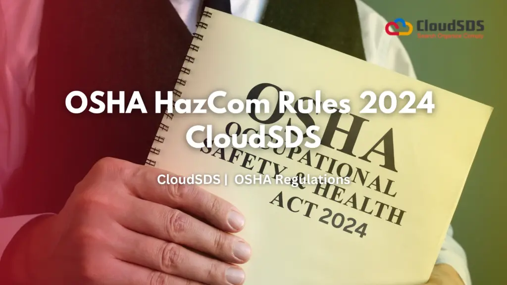 OSHA HazCom Rules 2024 CloudSDS