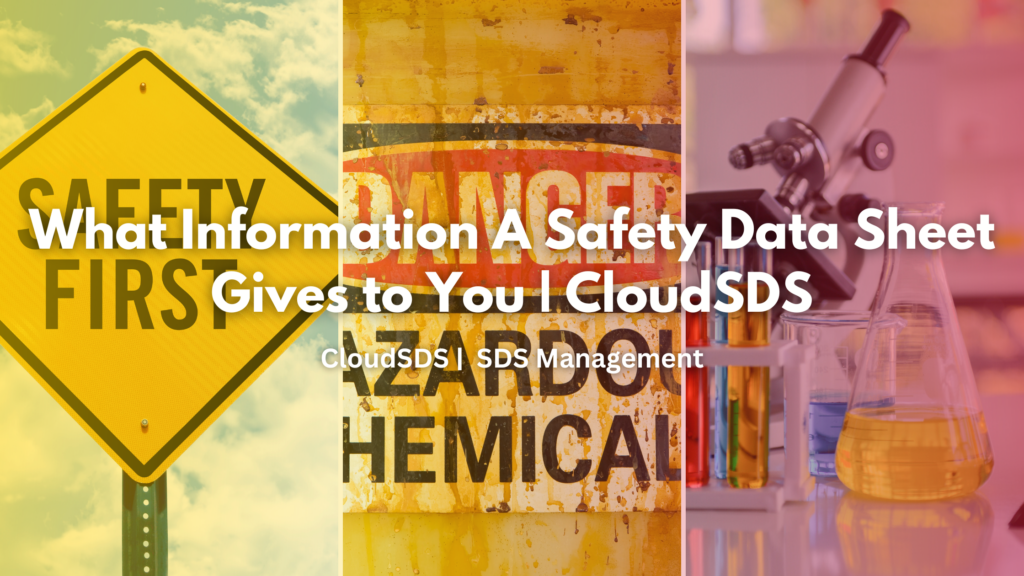 What Information A Safety Data Sheet Gives to You | CloudSDS