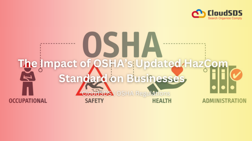 The Impact of OSHA’s Updated HazCom Standard on Businesses