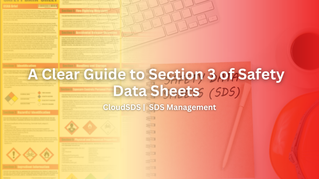 A Clear Guide to Section 3 of Safety Data Sheets
