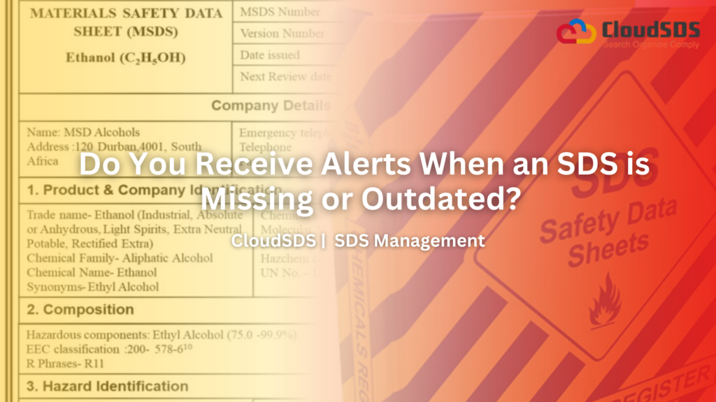 Do You Receive Alerts When an SDS is Missing or Outdated?