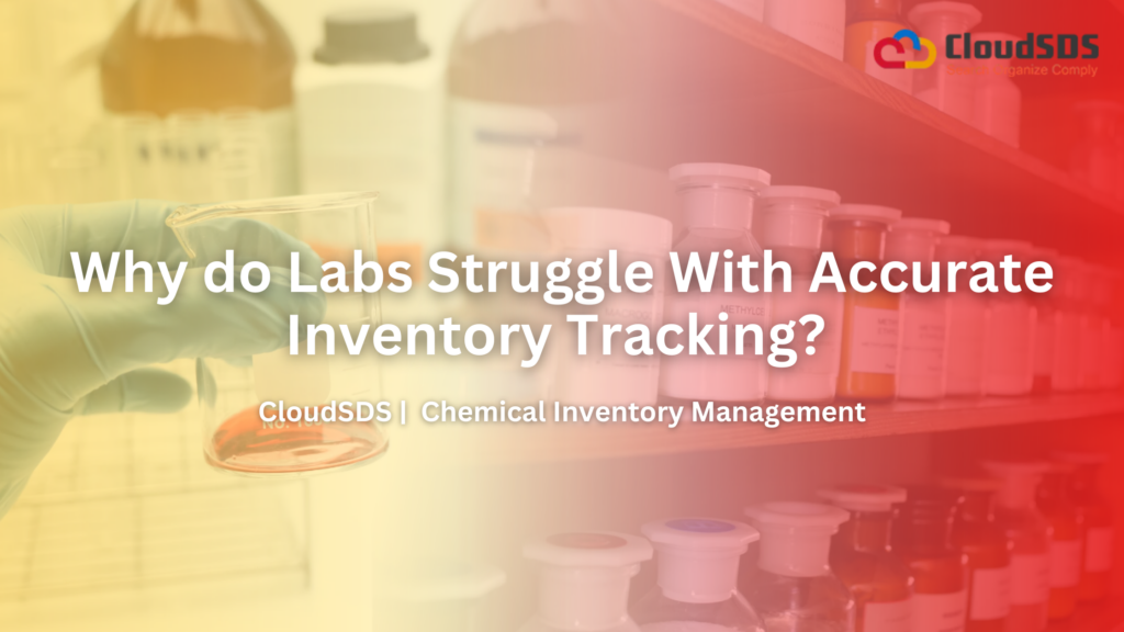 Why do Labs Struggle With Accurate Inventory Tracking?
