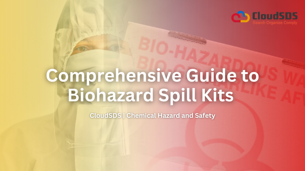 Comprehensive Guide to Biohazard Spill Kits