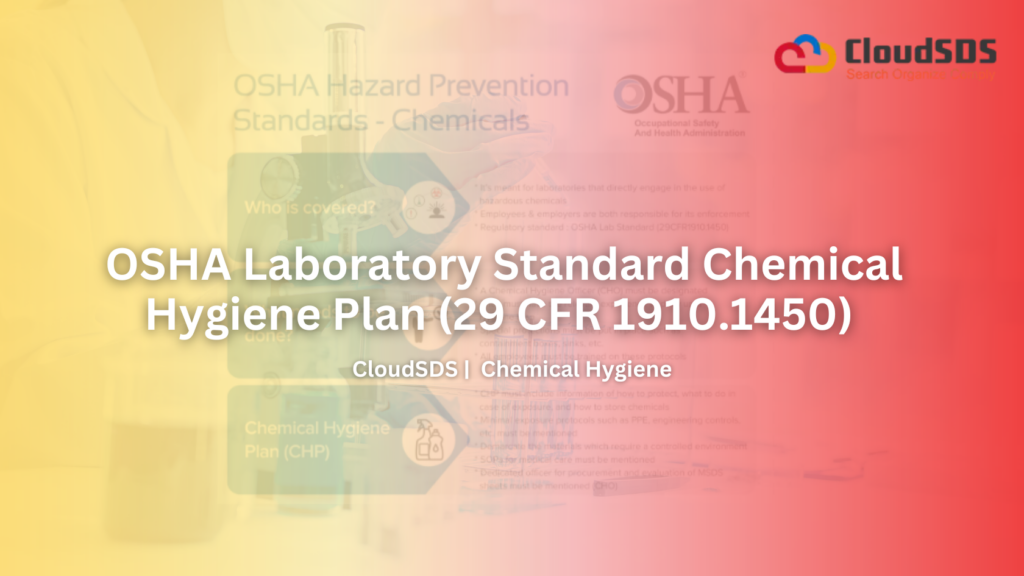 OSHA Laboratory Standard Chemical Hygiene Plan (29 CFR 1910.1450)