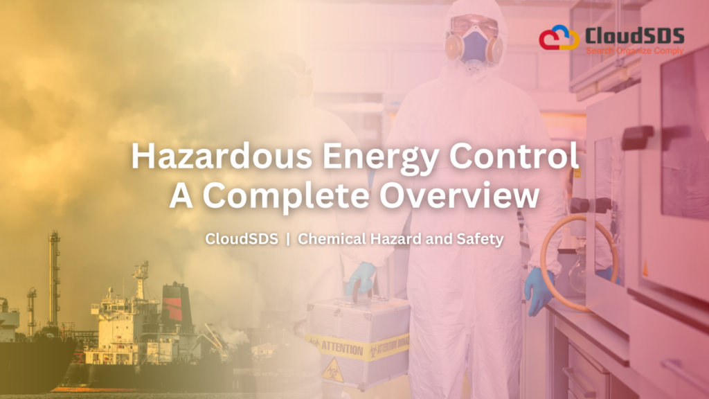 Hazardous Energy Control A Complete Overview