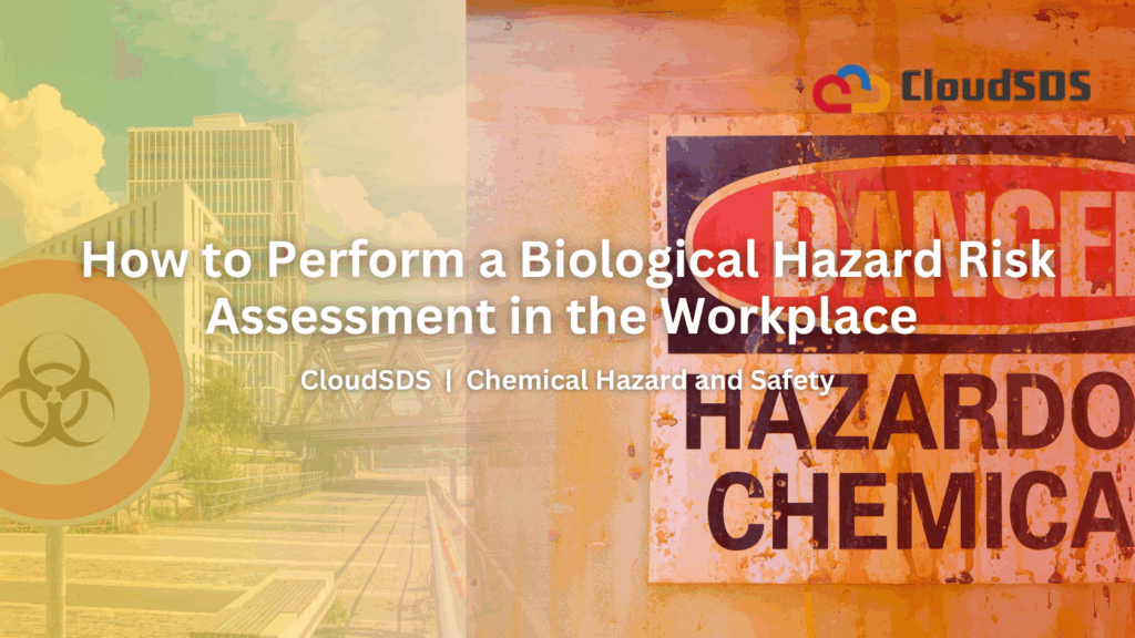 How to Perform a Biological Hazard Risk Assessment in the Workplace
