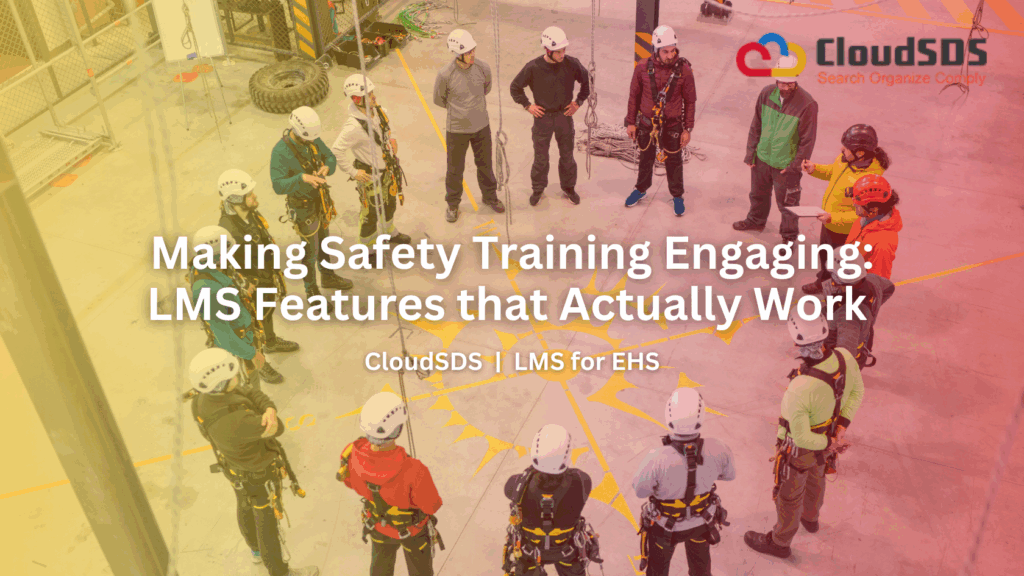 Making Safety Training Engaging LMS Features that Actually Work