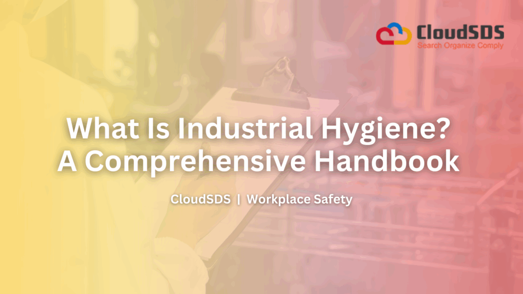 What Is Industrial Hygiene A Comprehensive Handbook