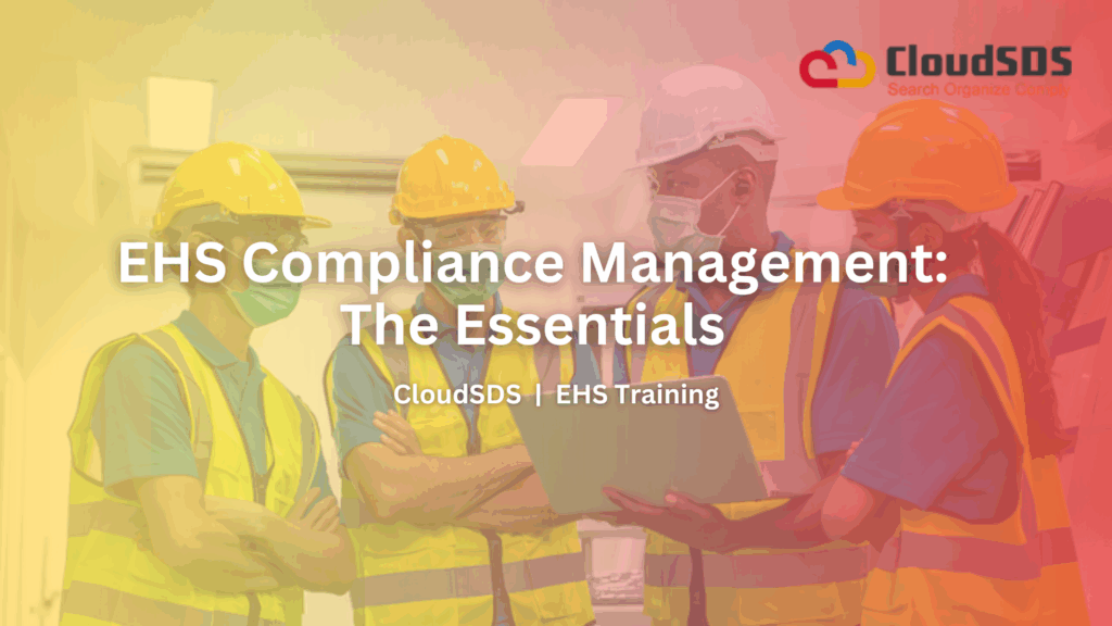 EHS Compliance Management The Essentials
