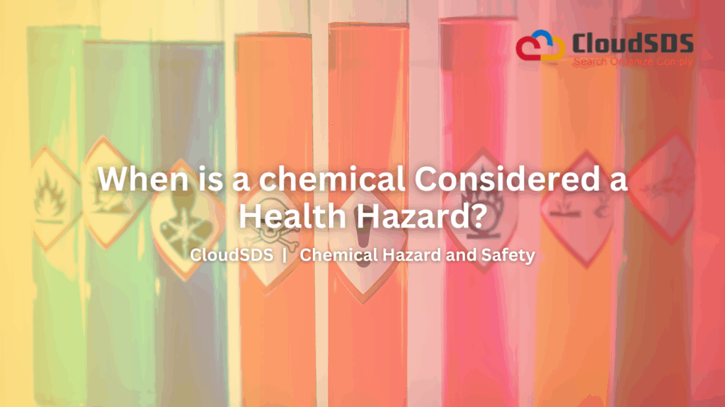 When a Chemical is Considered a Health Hazard (1)
